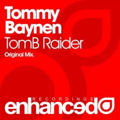 Tommy Baynen - Tomb Raider-(original Mix) on Revolution Radio