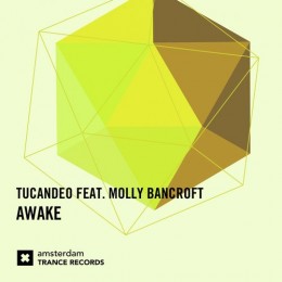 Tucandeo Ft. Molly Bancroft - Awake (original Mix) on Revolution Radio