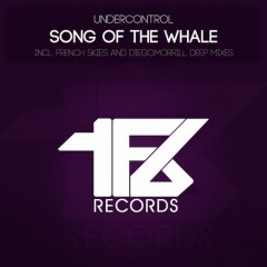 Undercontrol - Song Of The Whale (undercontrol Uplifting Remix) on Revolution Radio