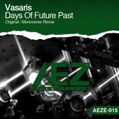 Vasaris - Days Of Future Past (monoverse Remix) on Revolution Radio